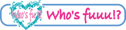who's fuuu!?